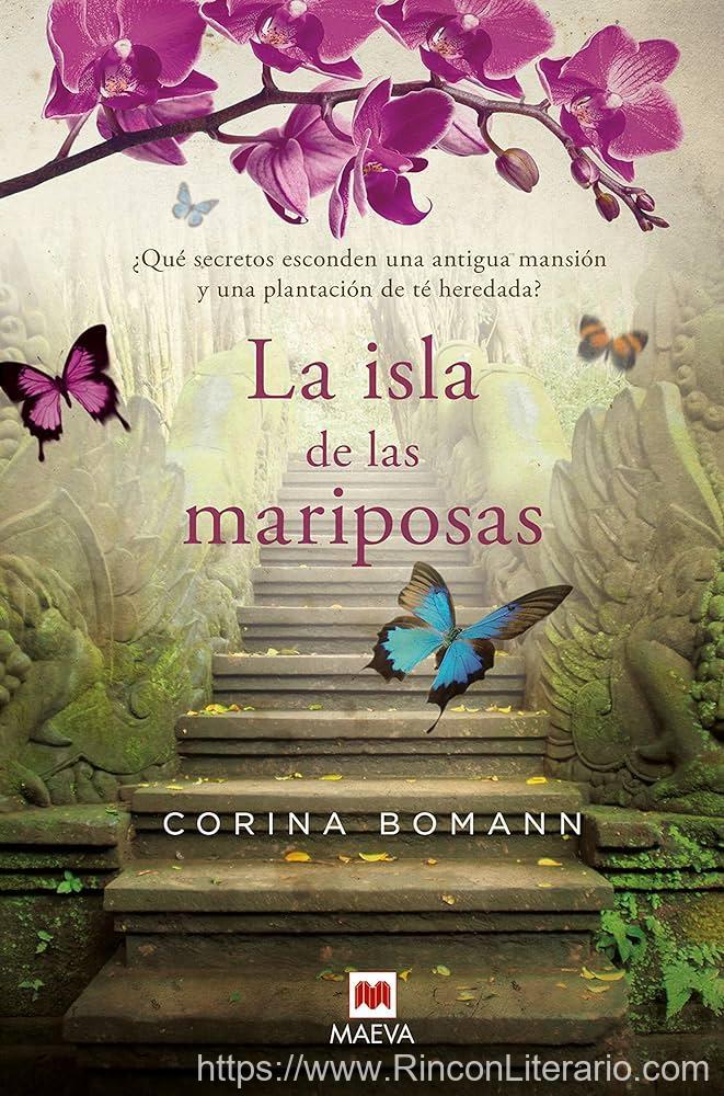 La isla de las mariposas: Una carta misteriosa, un romance del pasado, una casa llena de secretos.