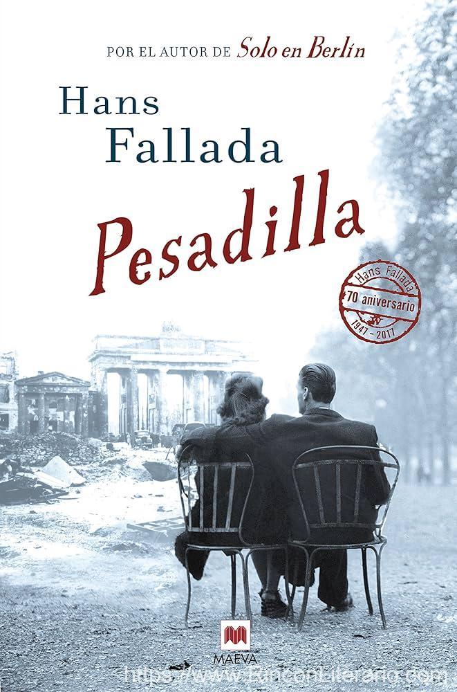 Pesadilla: La novela más honesta y personal de Hans Fallada