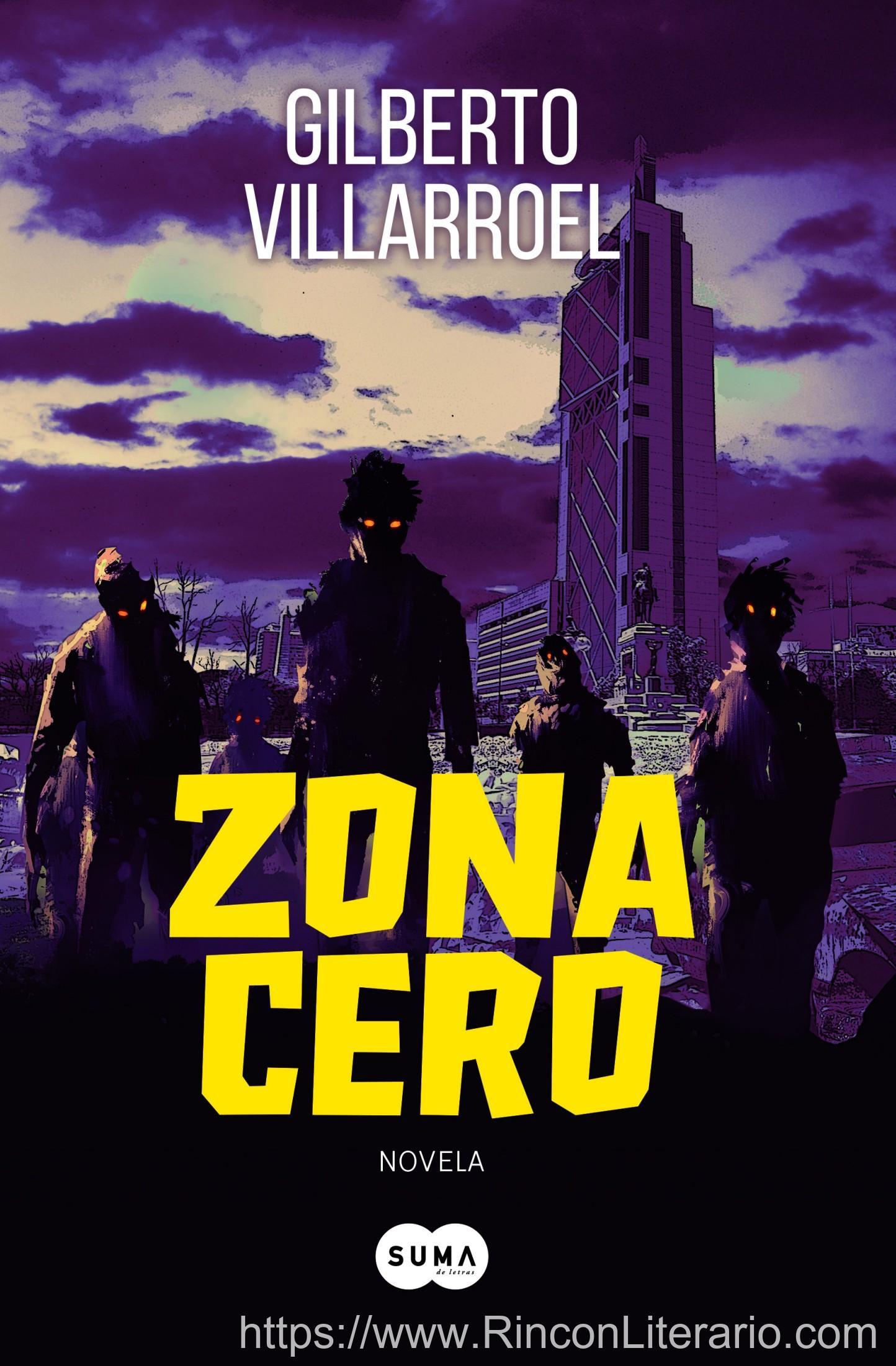 Zona cero: Una novela
