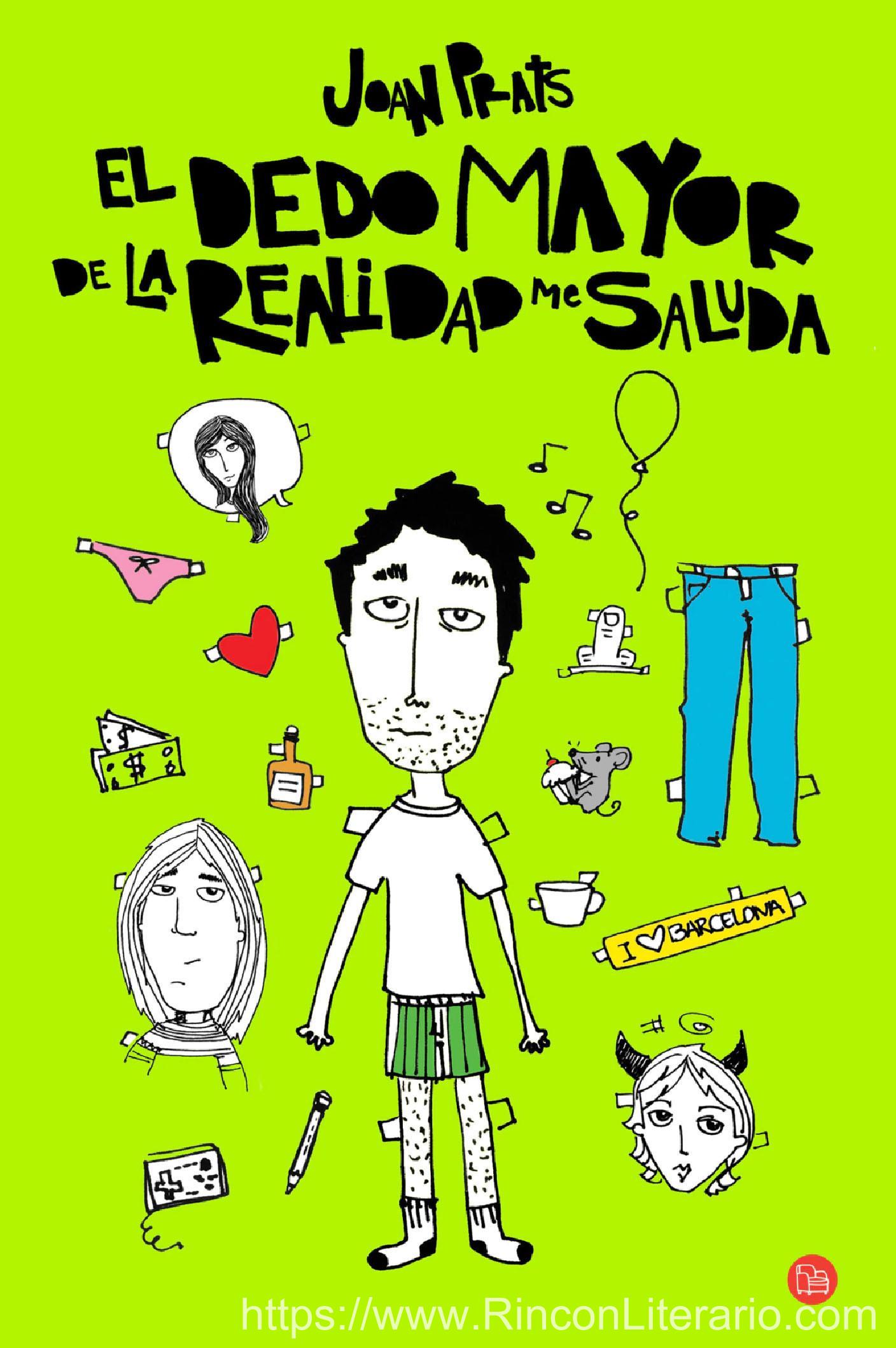 El dedo mayor de la realidad me saluda