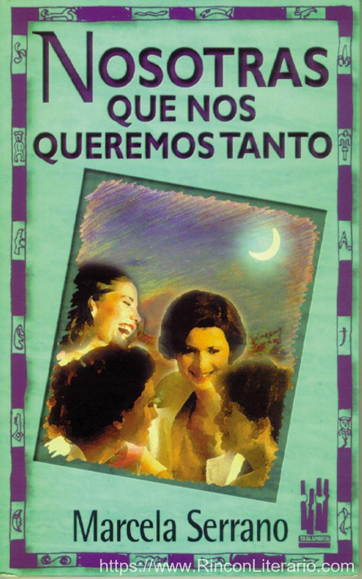 Nosotras que nos queremos tanto