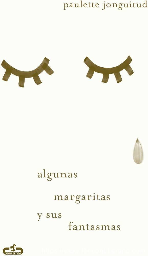 Algunas margaritas y sus fantasmas