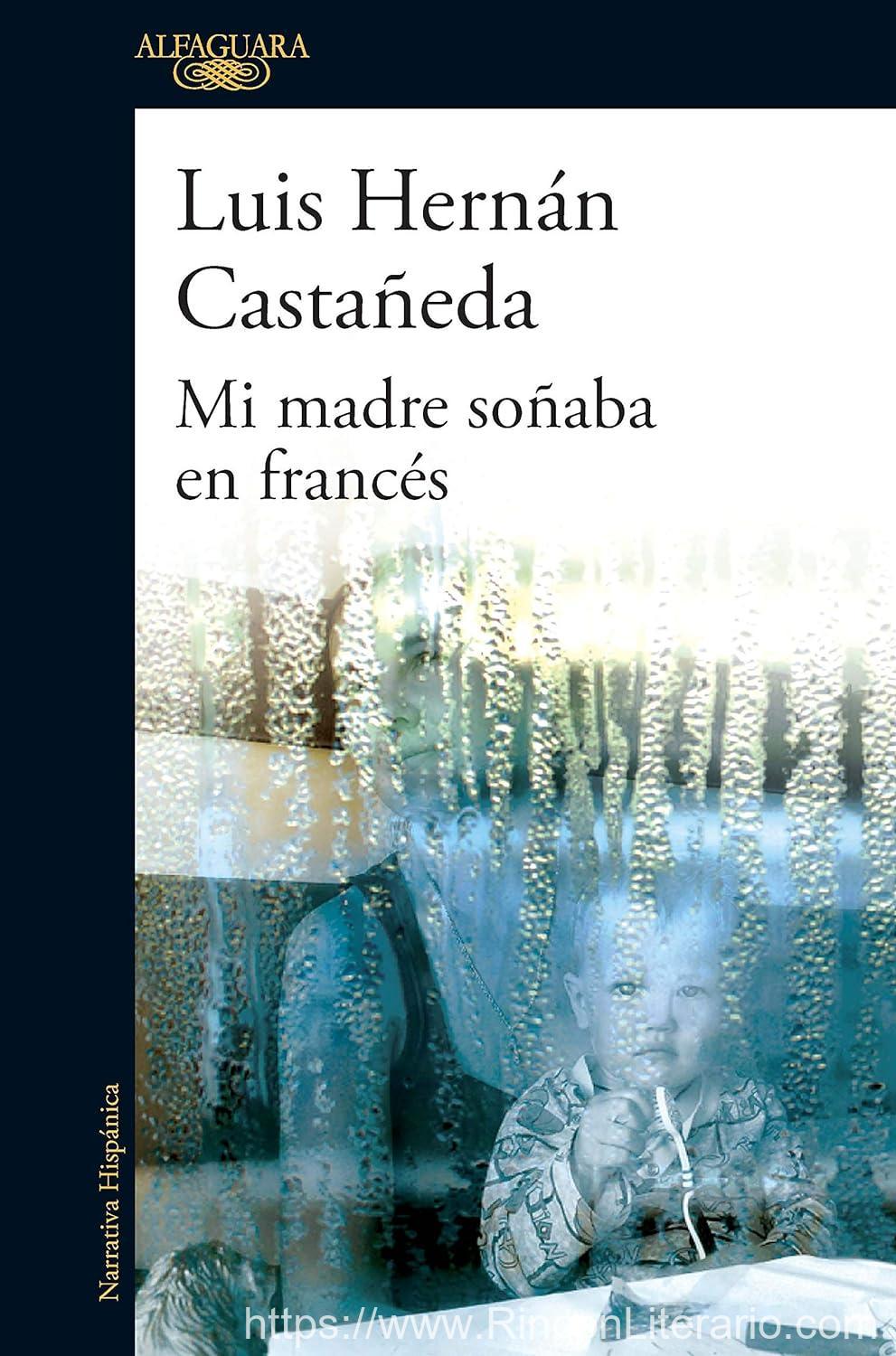 Mi madre soñaba en francés