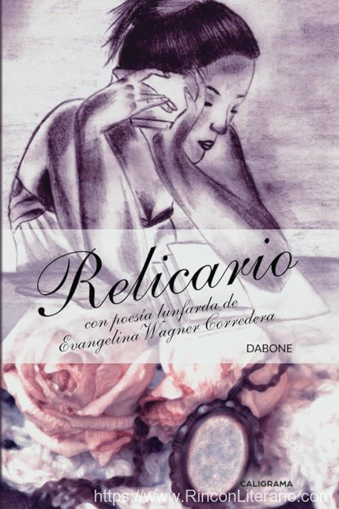 Relicario: Con Poesía Lunfarda De Evangelina Wagner Corredera