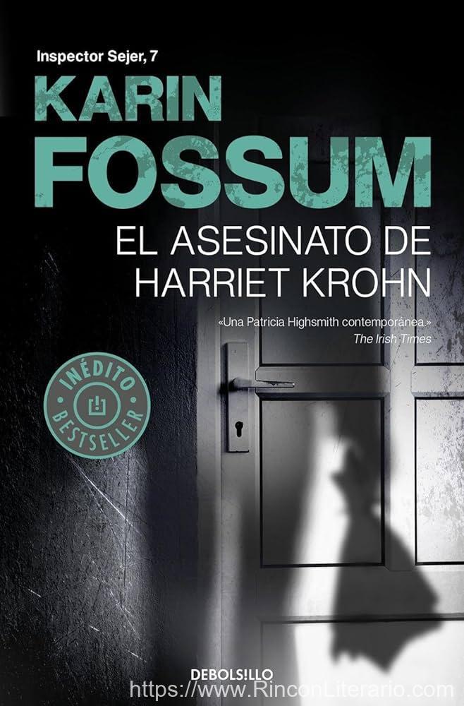 El asesinato de Harriet Krohn (Inspector Sejer 7)