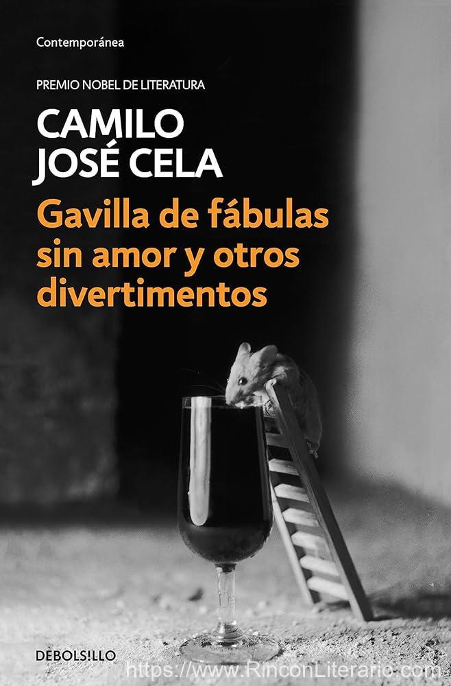 Gavilla de fábulas sin amor y otros divertimentos