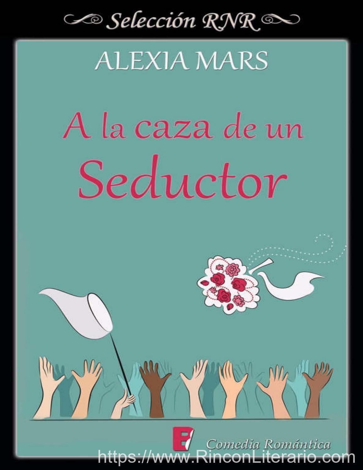 A la caza de un seductor (Cazadoras 1)
