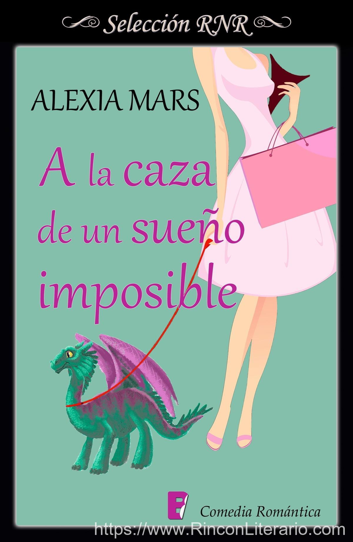 A la caza de un sueño imposible (Cazadoras 3)