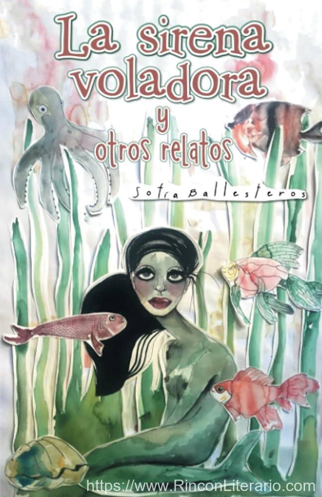 La sirena voladora y otros relatos