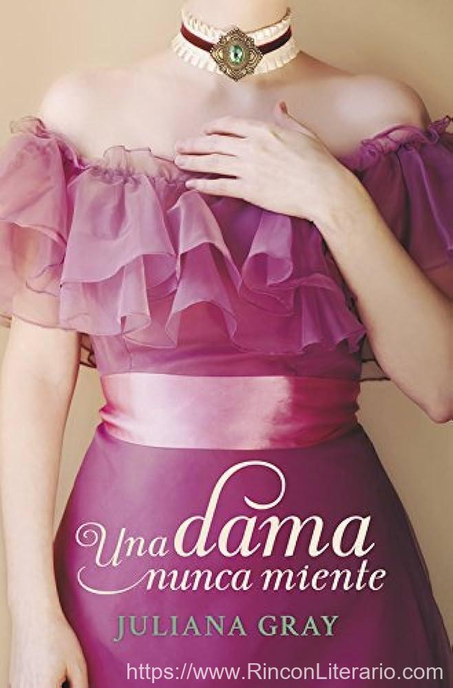 Una dama nunca miente (Romances a la luz de la luna 1)