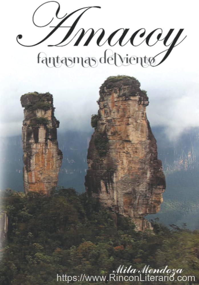Amacoy, fantasmas del viento