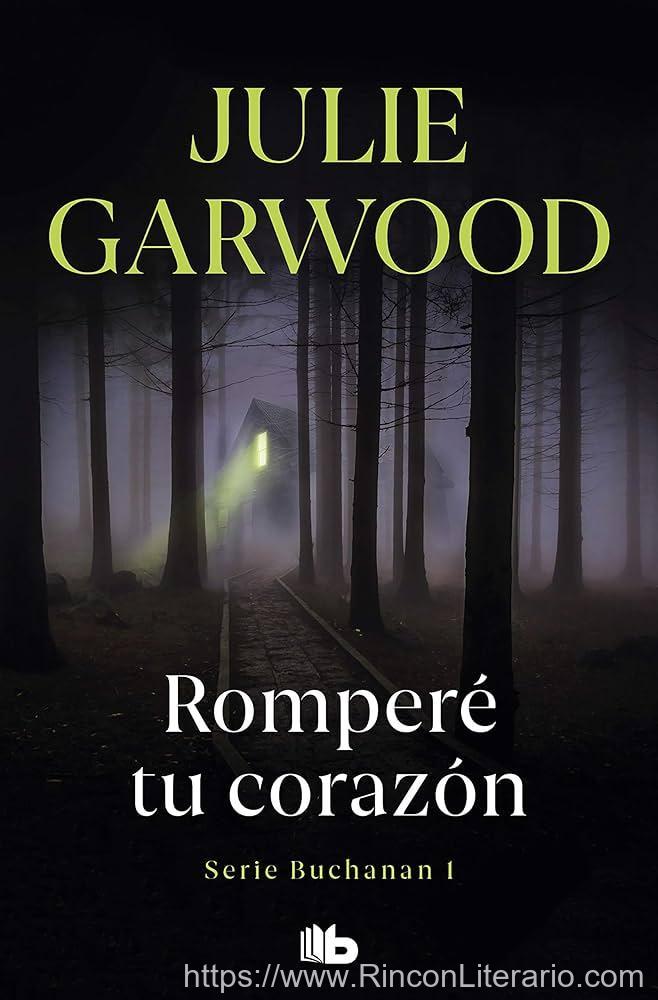 Romperé tu corazón (Buchanan 1)