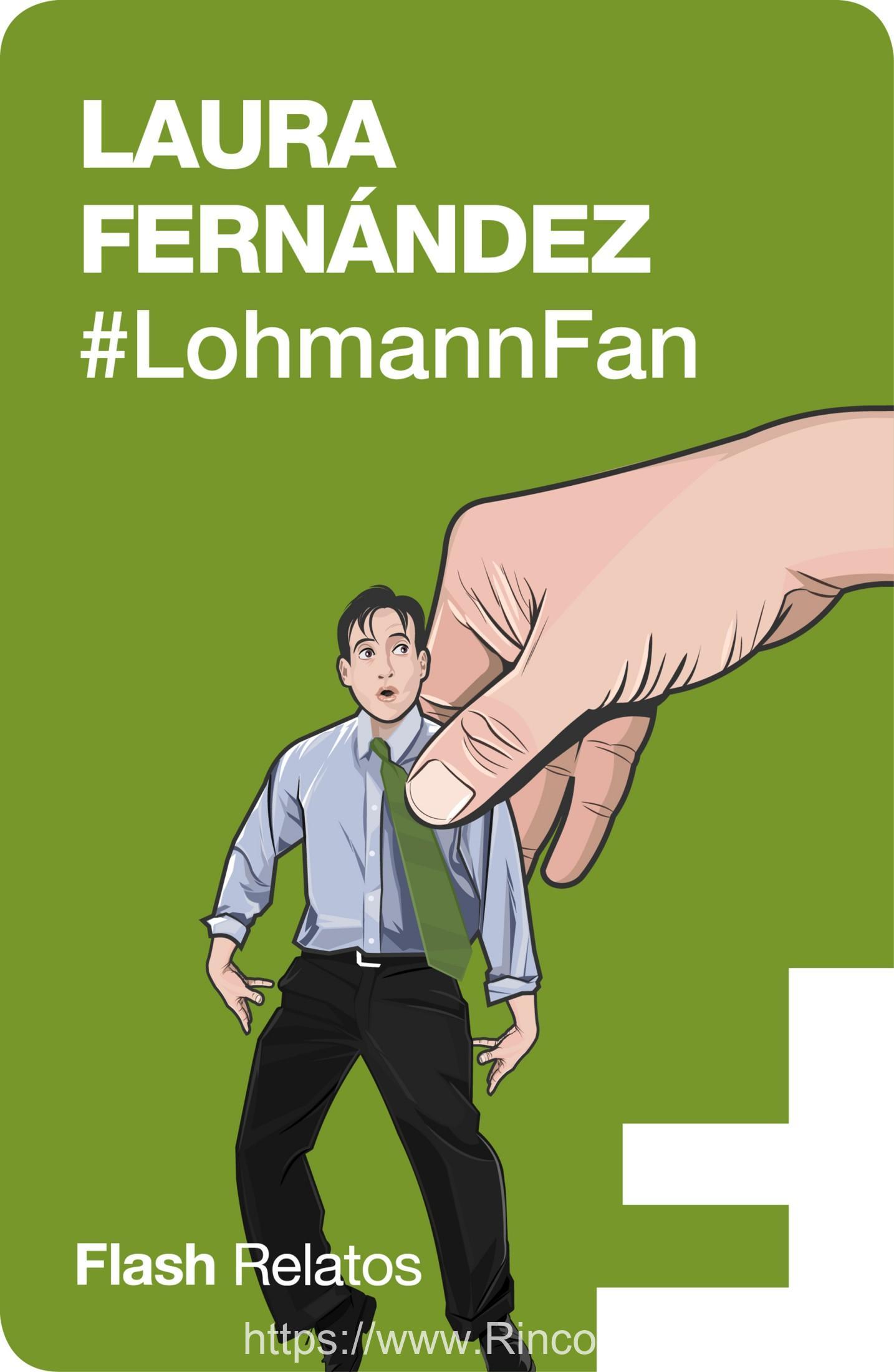 #LohmannFan (Flash Relatos)