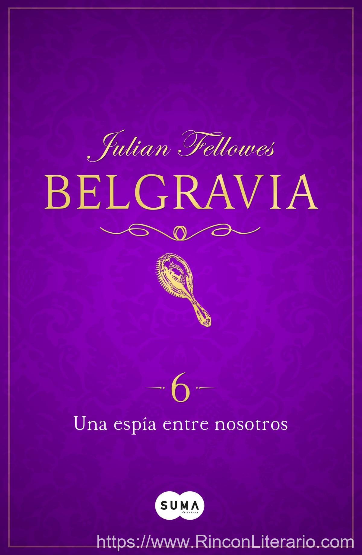 Una espía entre nosotros (Belgravia 6)