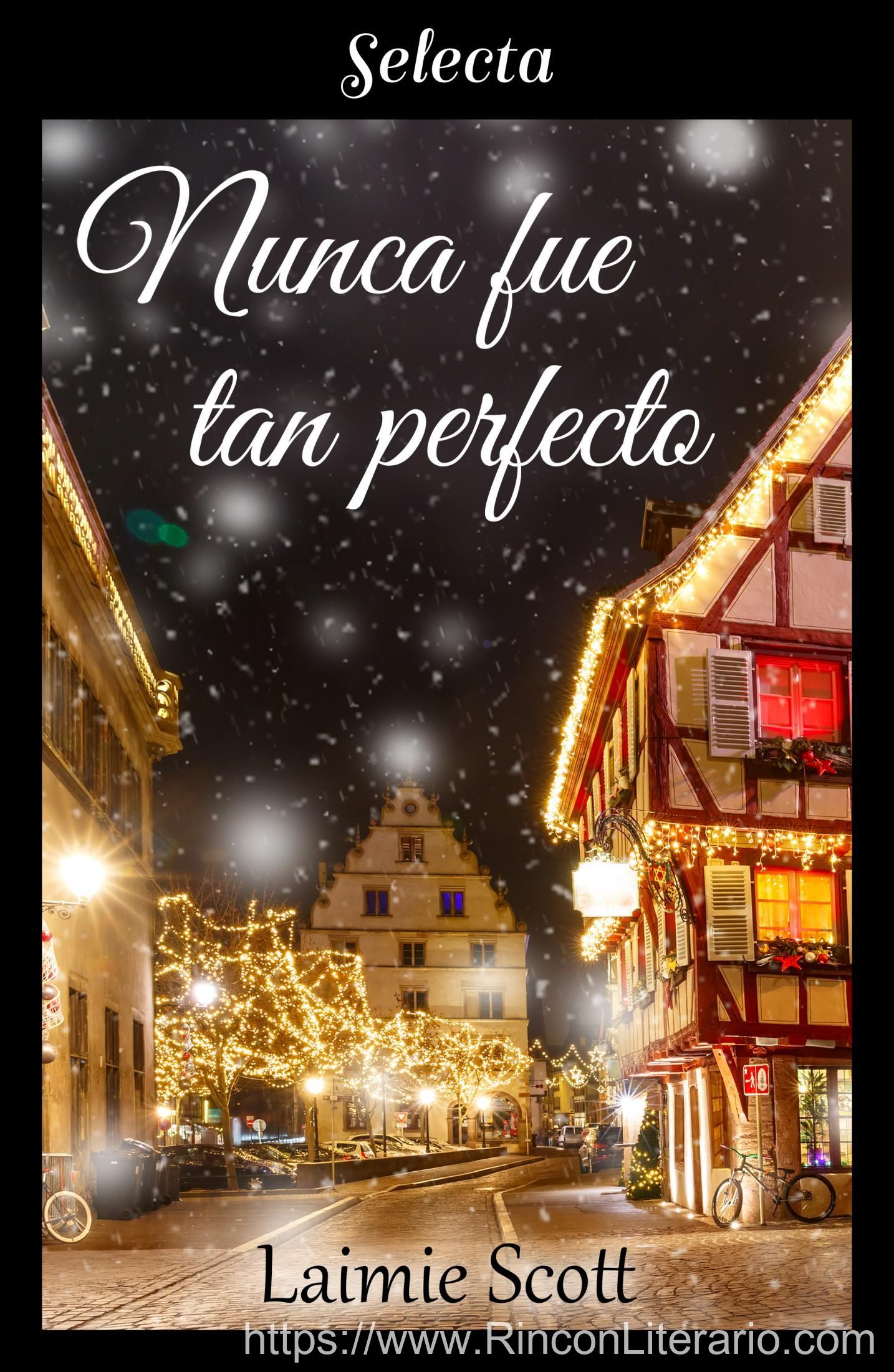 Nunca fue tan perfecto