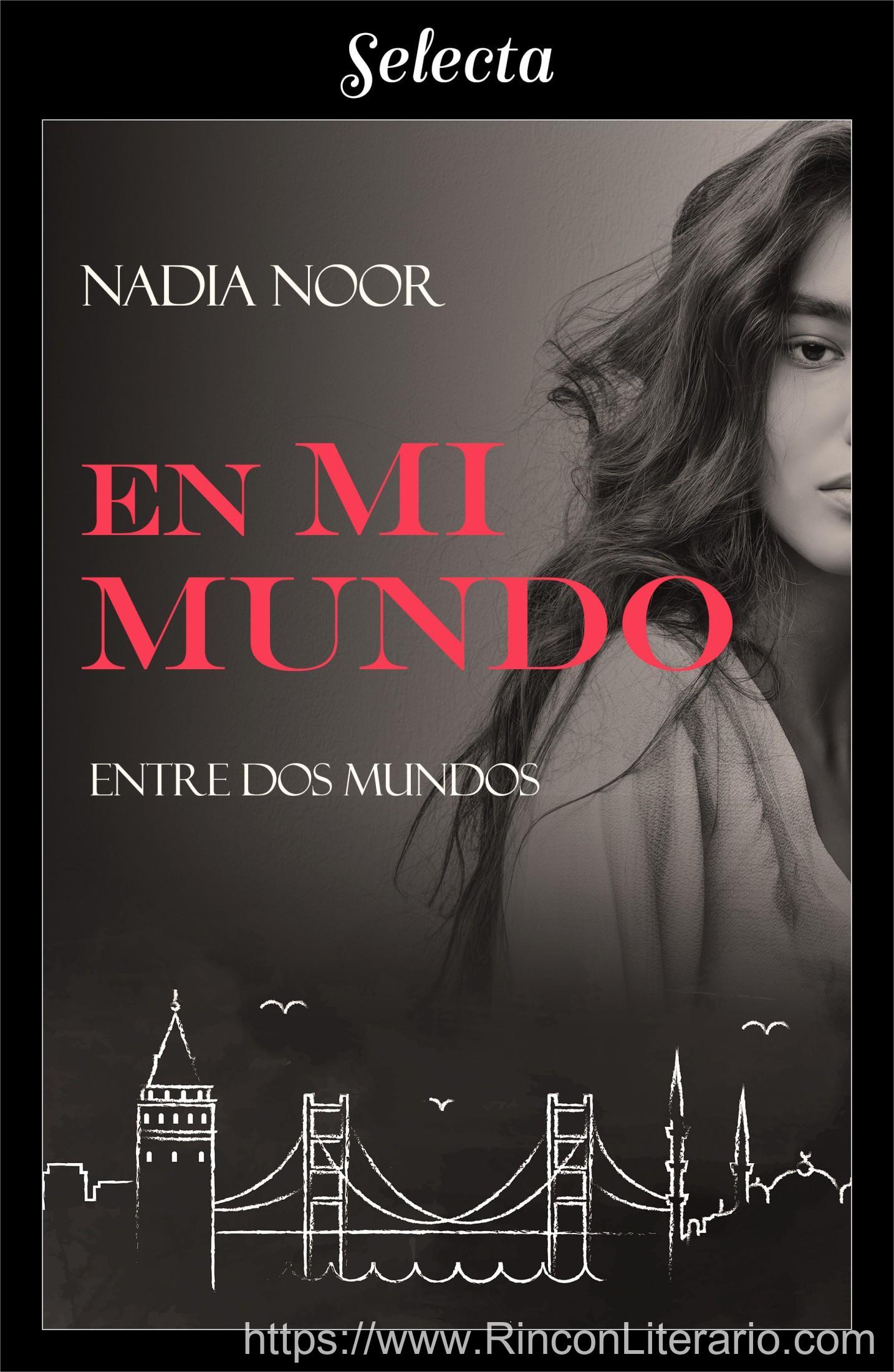 En mi mundo (Bilogía Entre dos mundos 2)