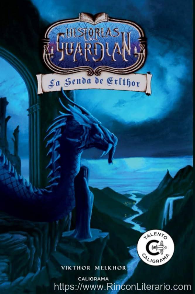 Historias Del Guardián: La Senda De Erlthor