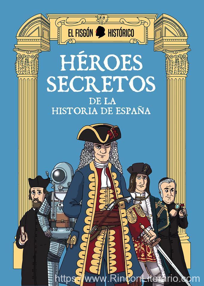 Héroes secretos: De la historia de España