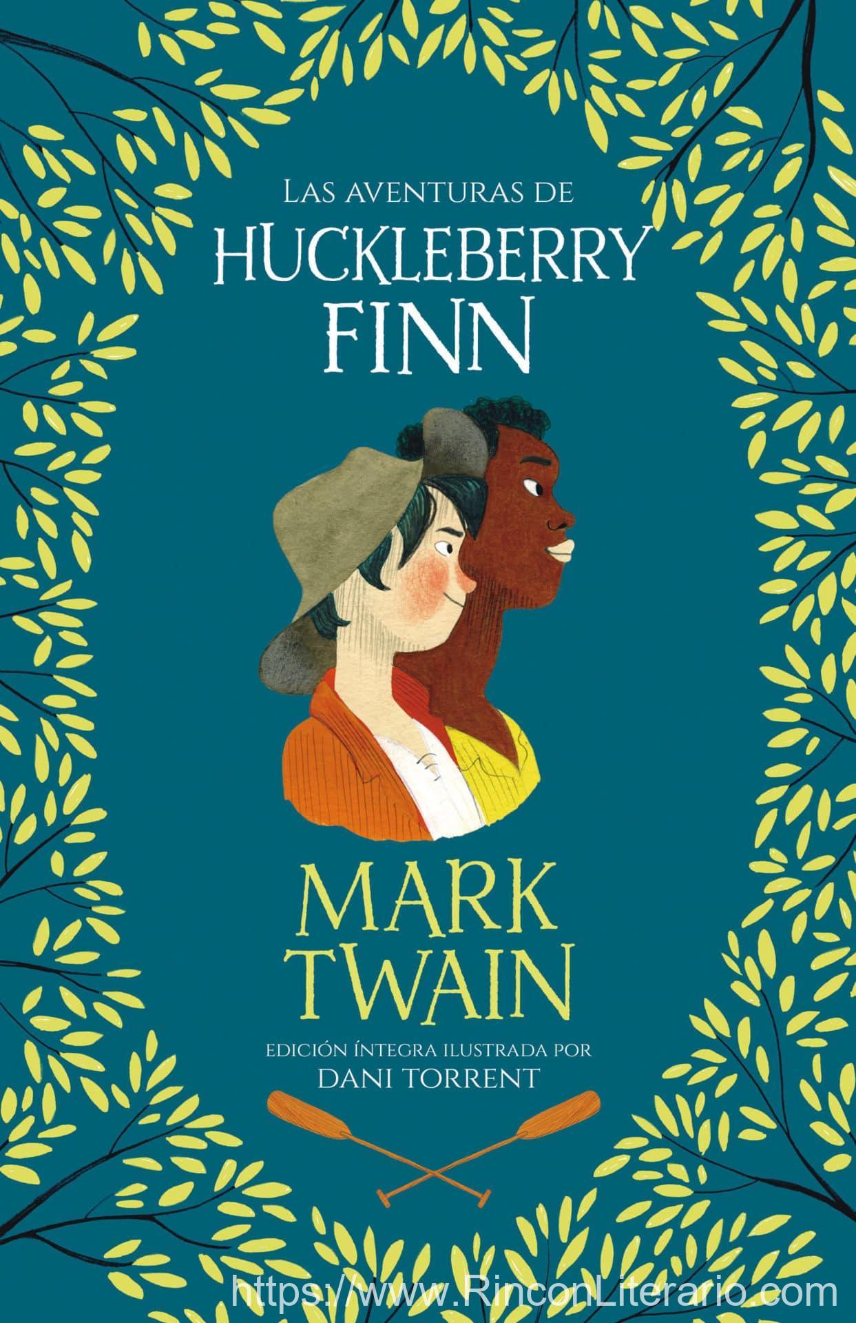Las aventuras de Huckleberry Finn (Los mejores clásicos)