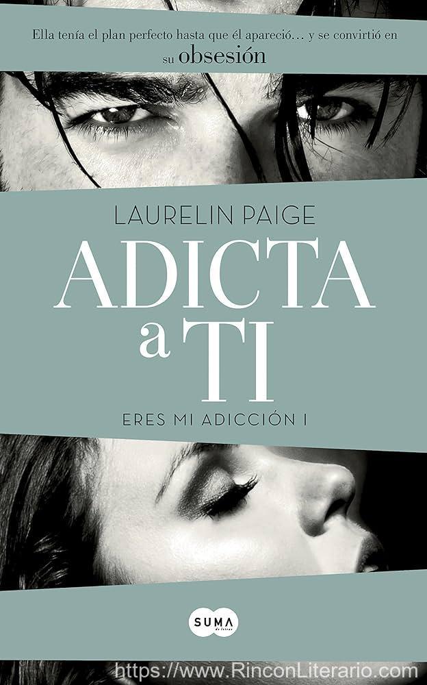 Adicta a ti (Eres mi adicción 1)