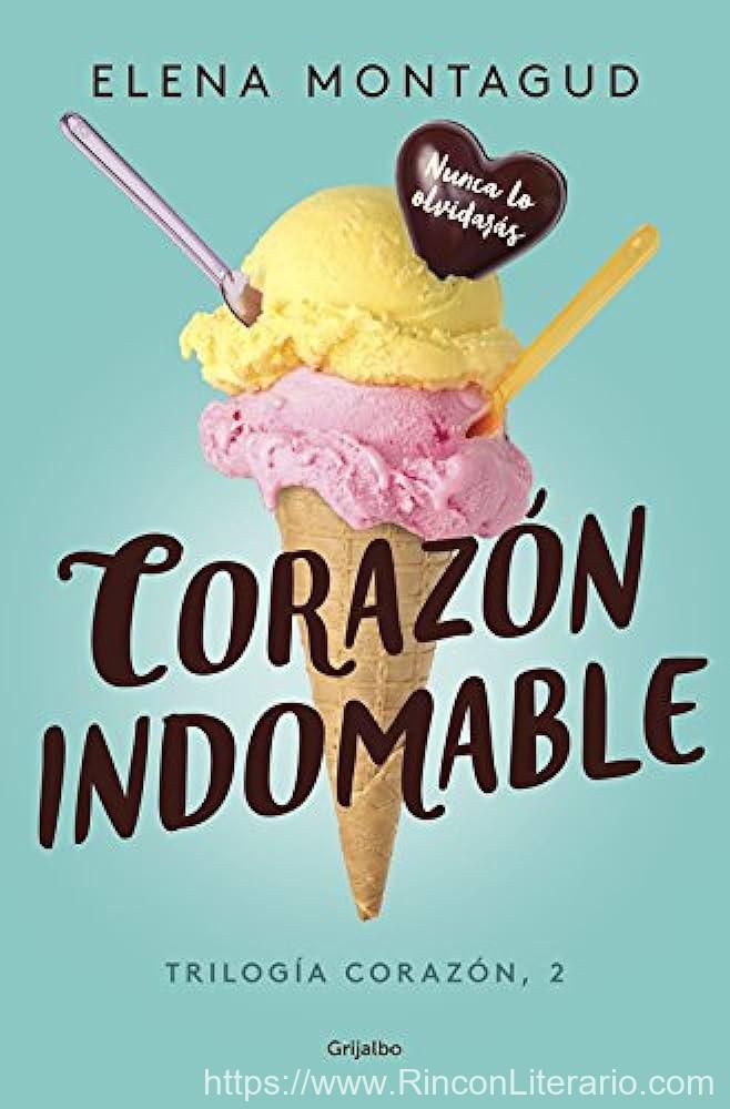 Corazón indomable (Trilogía Corazón 2)