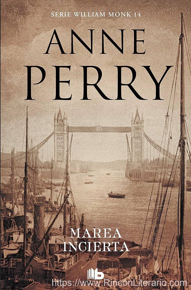 Marea incierta (Detective William Monk 14)