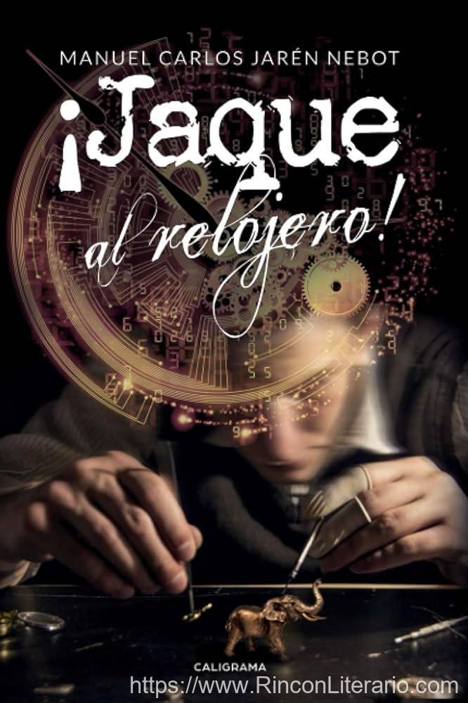 ¡Jaque Al Relojero!