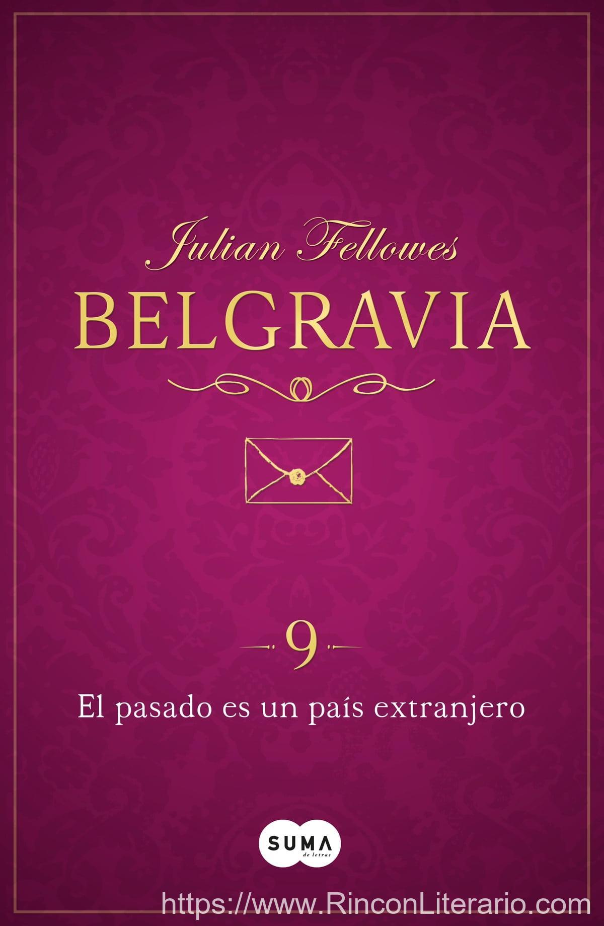 El pasado es un país extranjero (Belgravia 9)