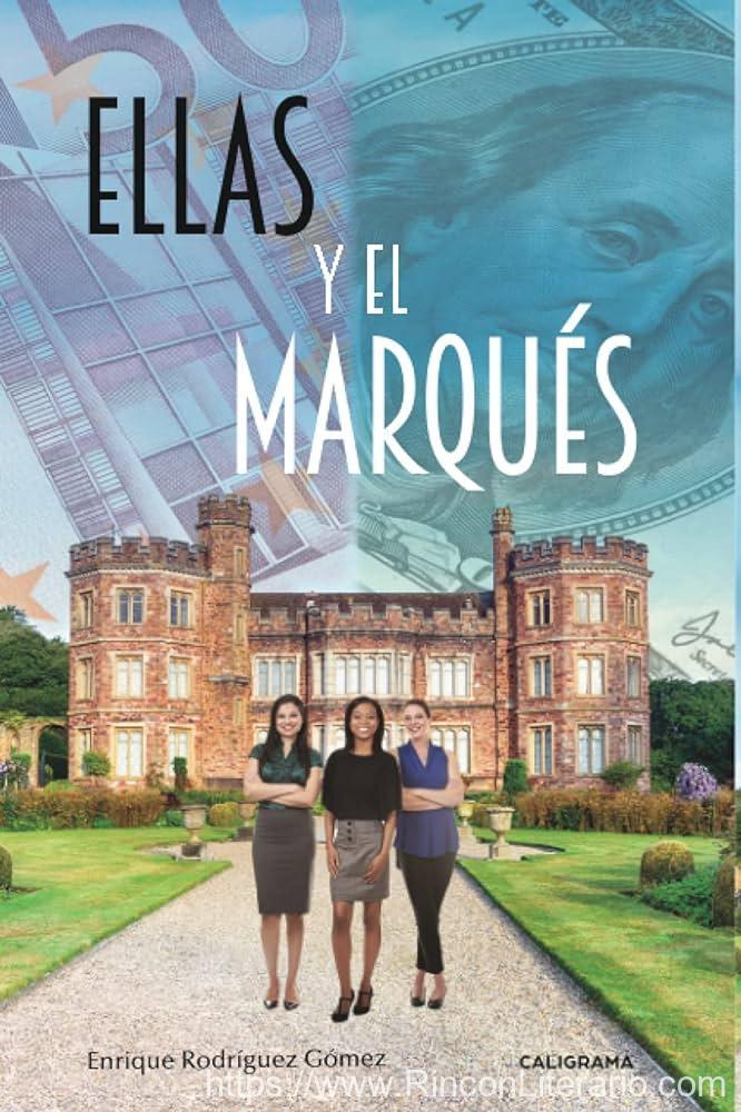 Ellas Y El Marqués