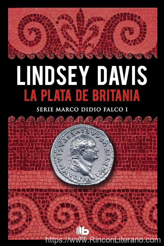 La plata de Britania (Serie Marco Didio Falco 1)