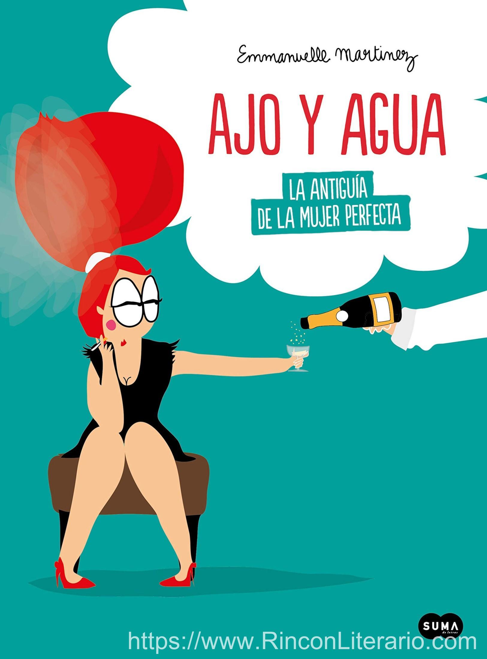 Ajo y agua: La antiguía de la mujer perfecta