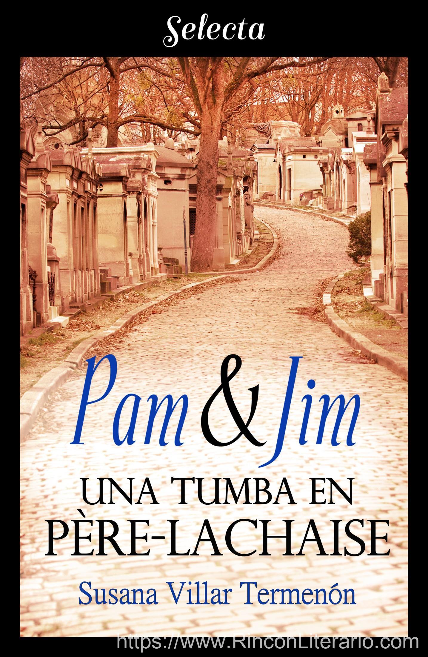 Pam & Jim. Una tumba en Père-Lachaise