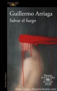 Salvar el fuego (Premio Alfaguara de novela 2020)