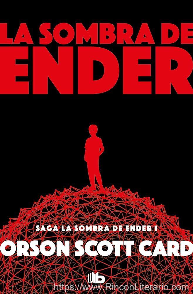La sombra de Ender (Saga de la Sombra de Ender 1)