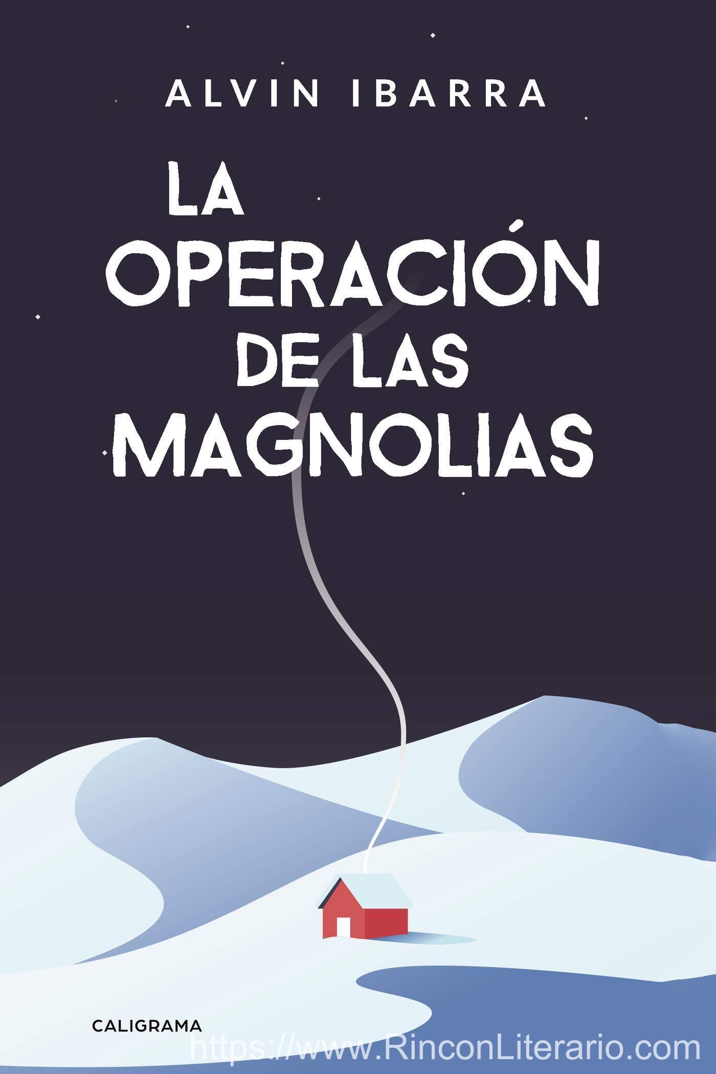 La Operación De Las Magnolias