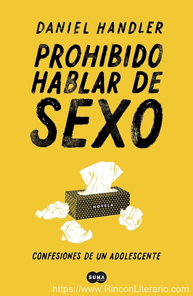 Prohibido hablar de sexo. Confesiones de un adolescente
