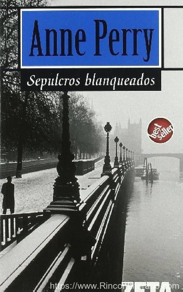 Sepulcros blanqueados (Detective William Monk 9)