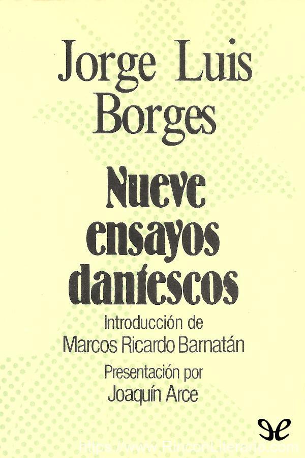 Nueve ensayos dantescos & la memoria de Shakespeare