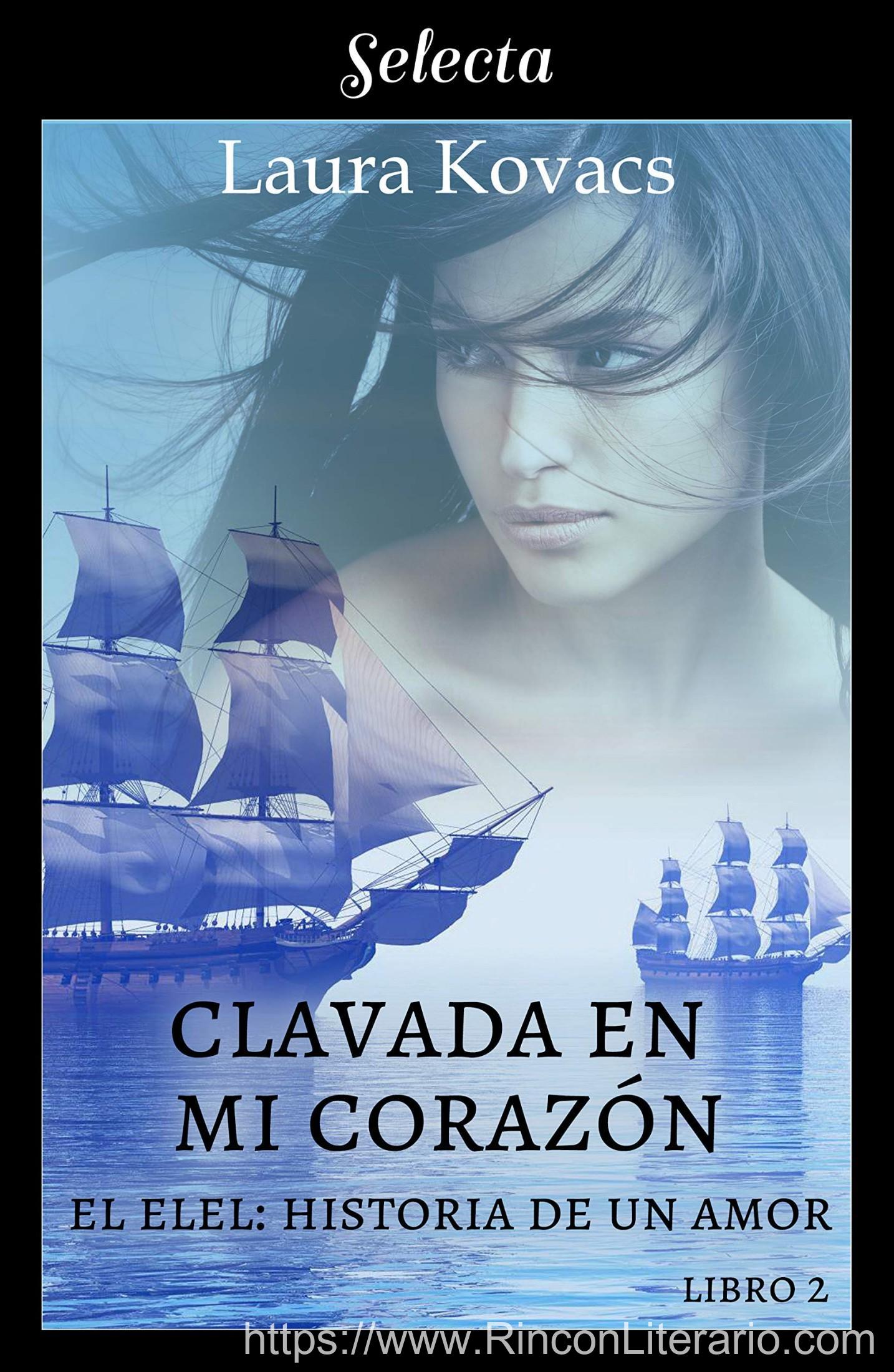 Clavada en mi corazón (El Elel: Historia de un amor 2)