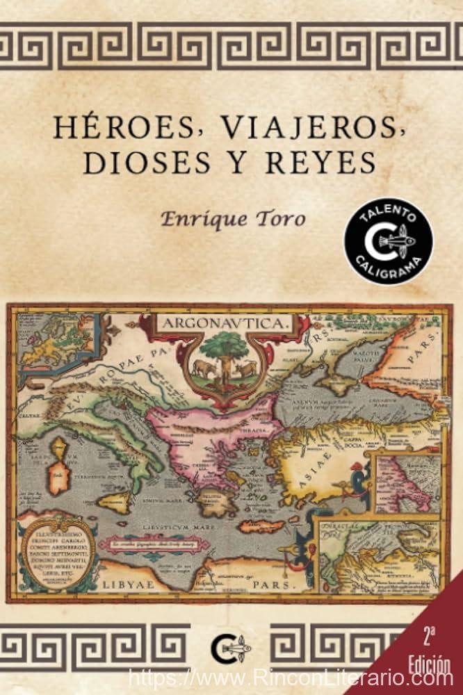 Héroes, Viajeros, Dioses Y Reyes