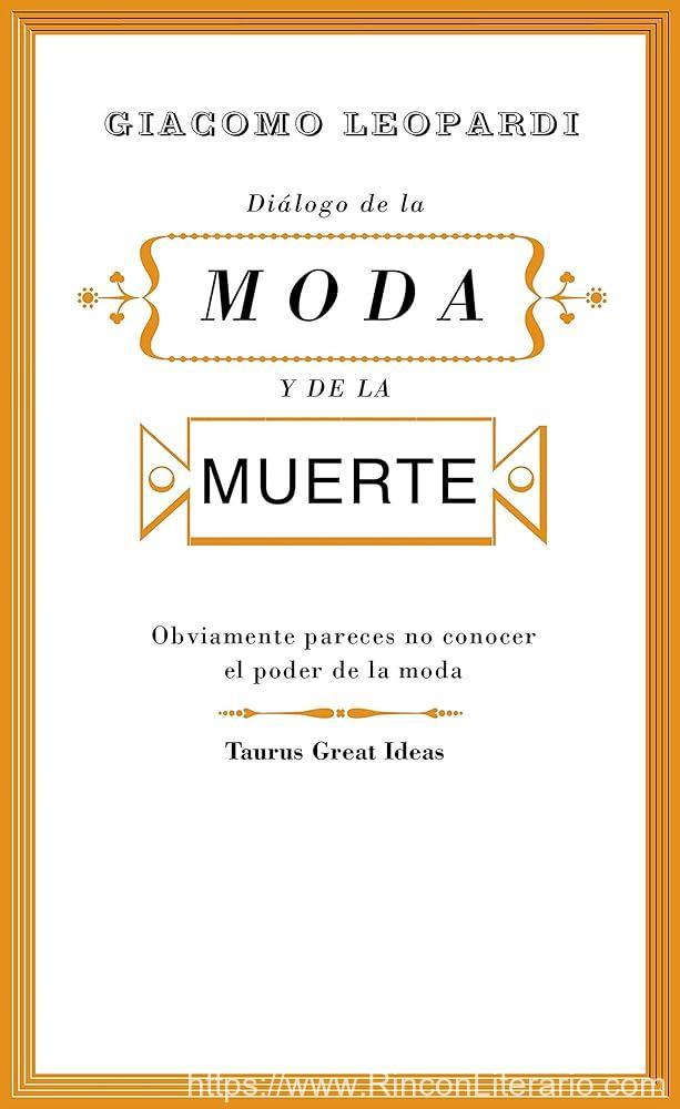 Diálogo de la moda y de la muerte (Serie Great Ideas 30)