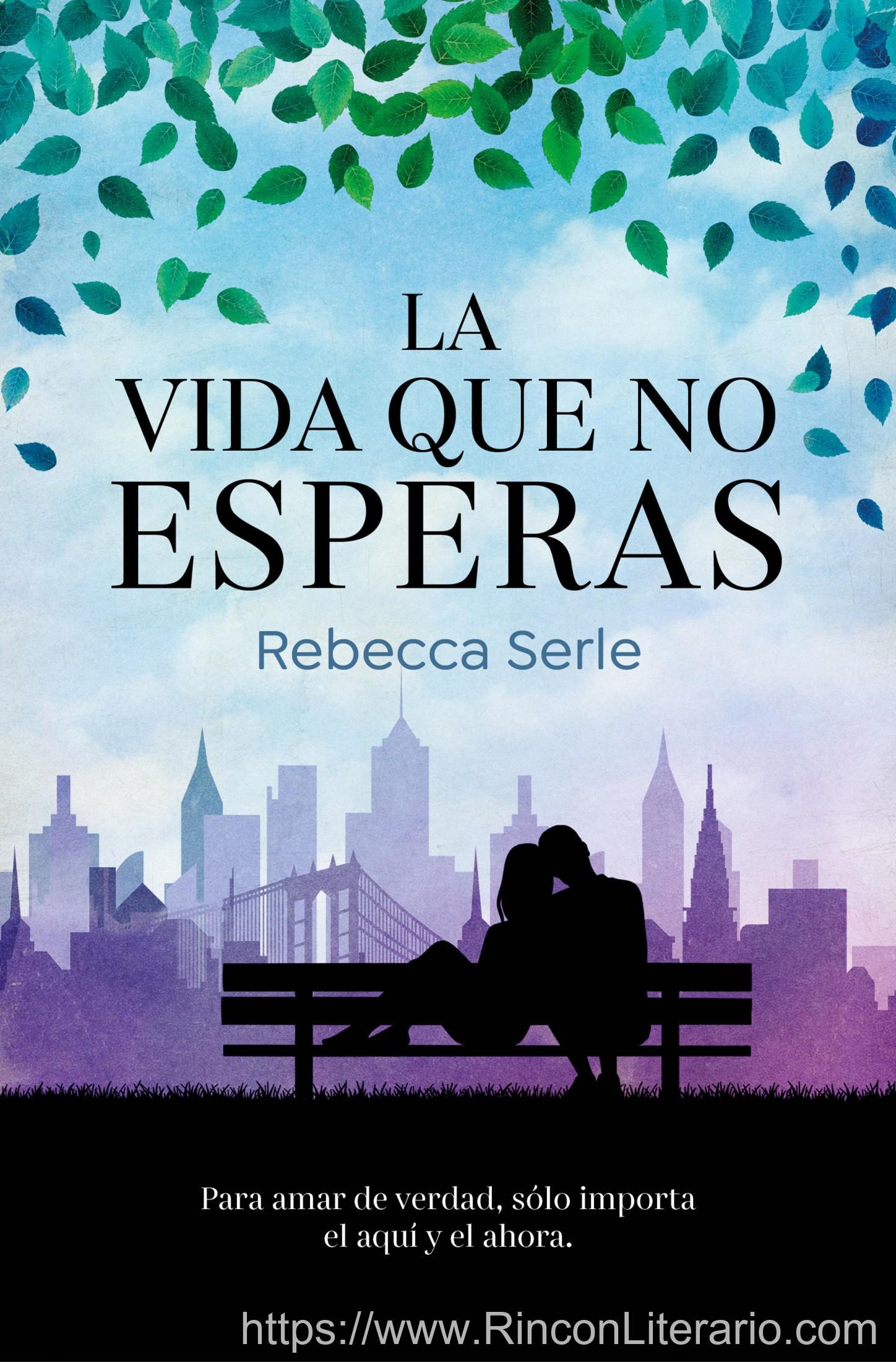 La vida que no esperas