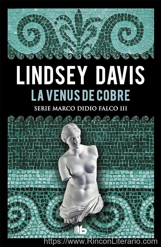 La Venus de cobre (Serie Marco Didio Falco 3)