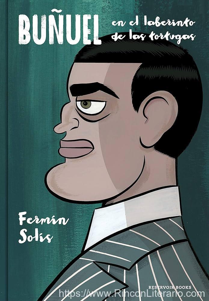Buñuel en el laberinto de las tortugas