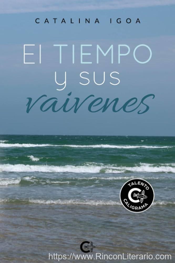 El Tiempo Y Sus Vaivenes
