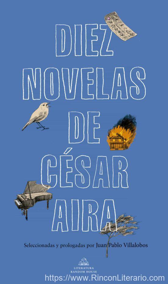 Diez novelas de César Aira
