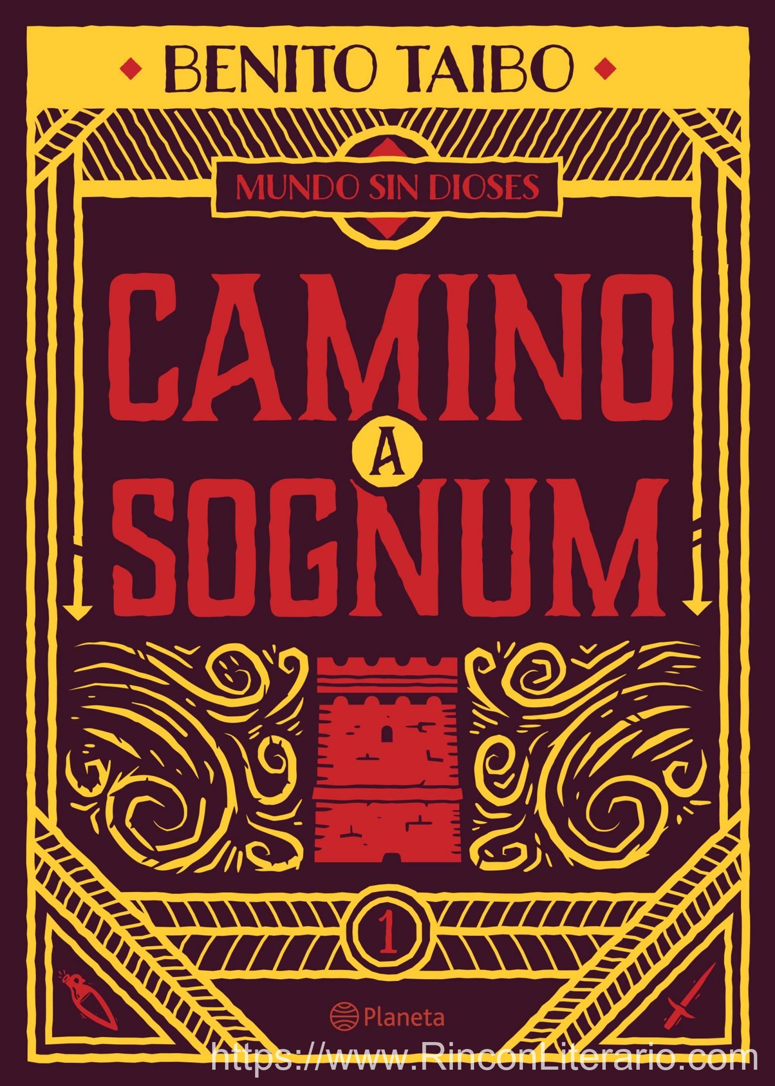 Mundo sin dioses 1. Camino a Sognum