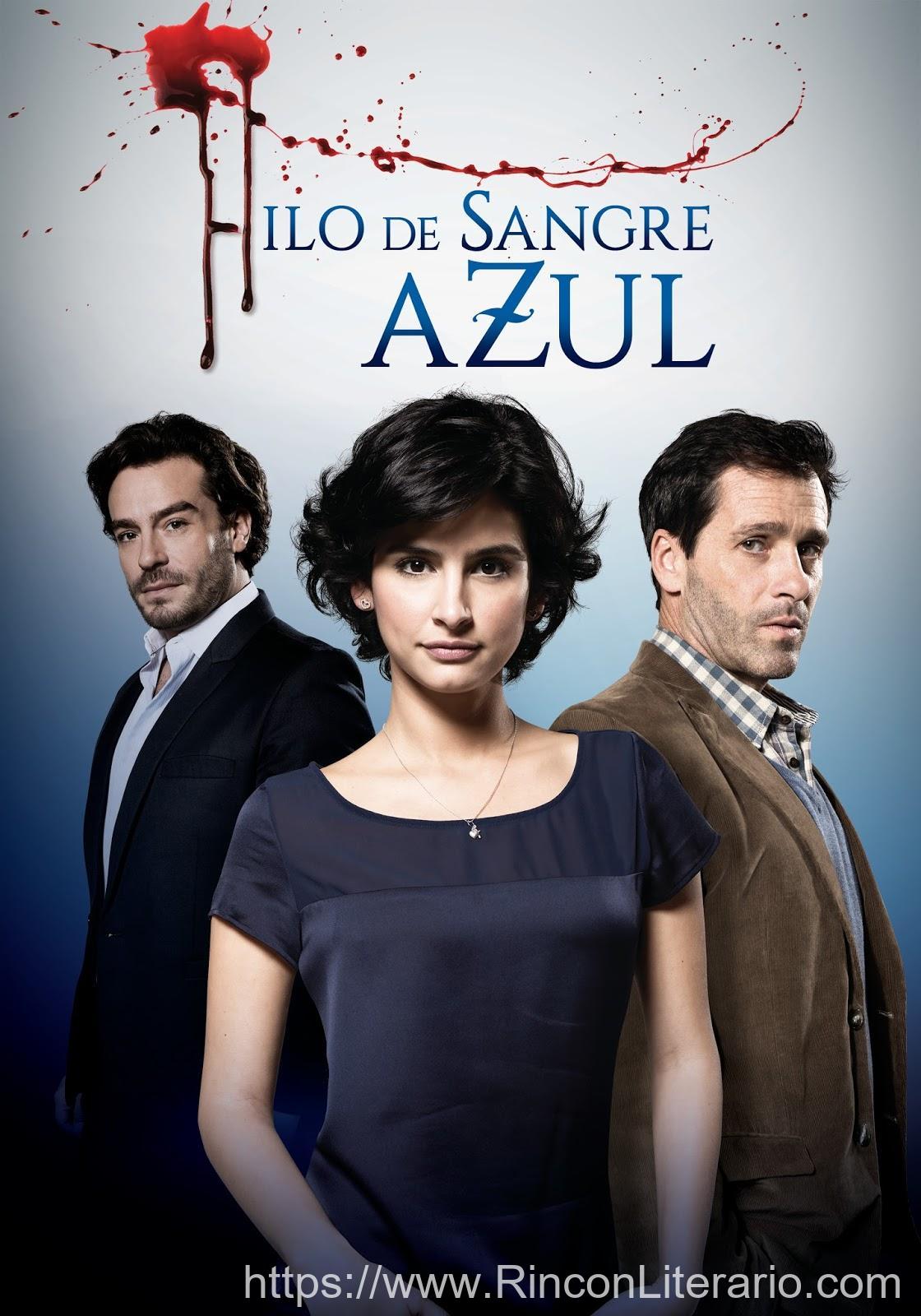 Hilo de sangre azul: Hilo de sangre azul