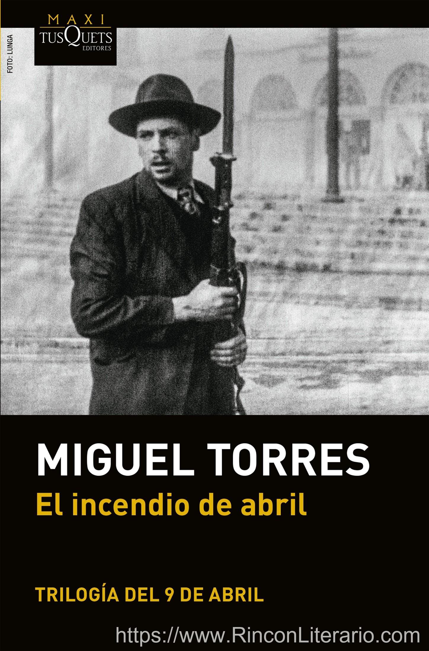 El incendio de abril