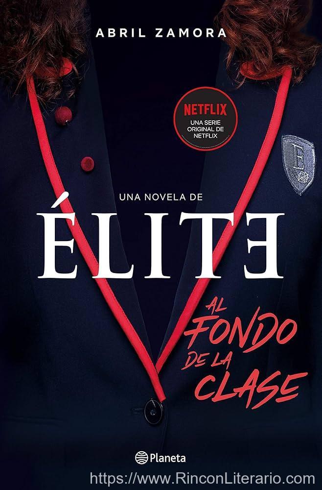 Élite: al fondo de la clase: La primera novela oficial de Élite